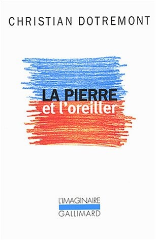 LA PIERRE ET L'OREILLER, de Dotremont | portada del libro