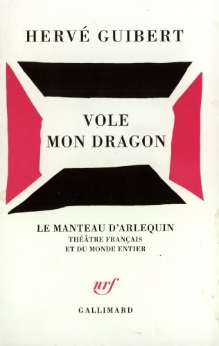 VOLE MON DRAGON, de Hervé Guibert | portada del libro