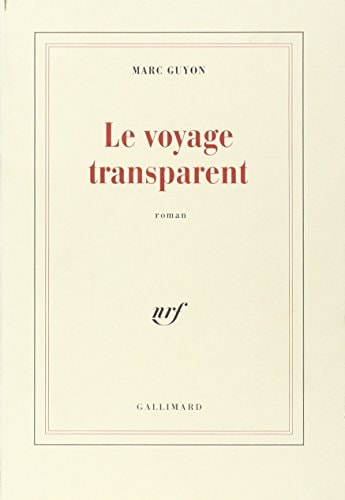 LE VOYAGE TRANSPARENT, de Marc Guyon | portada del libro