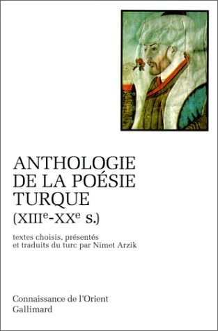 ANTHOLOGIE DE LA POESIE TURQUE, de Collectifs | portada del libro