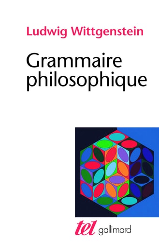 GRAMMAIRE PHILOSOPHIQUE, de Ludwig Wittgenstein | portada del libro