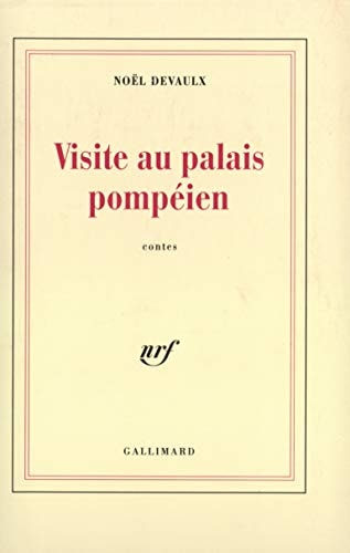 VISITE AU PALAIS POMPEIEN, de Noël Devaulx | portada del libro