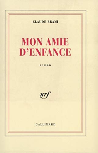 MON AMIE D'ENFANCE, de Claude Brami | portada del libro
