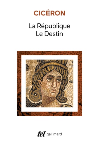 LA REPUBLIQUE / LE DESTIN, de Marcus Tullius Cicero | portada del libro