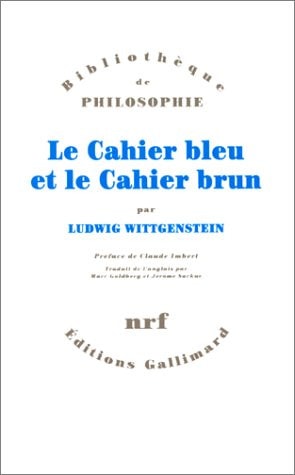 LE CAHIER BLEU ET LE CAHIER BRUN, de Ludwig Wittgenstein | portada del libro