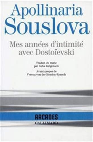 MES ANNEES D'INTIMITE AVEC DOSTOIEVSKI, de Apollinarii︠a︡ Suslova | portada del libro