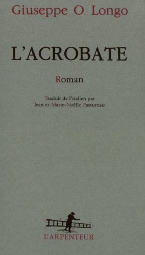 L'ACROBATE, de Giuseppe O. Longo | portada del libro