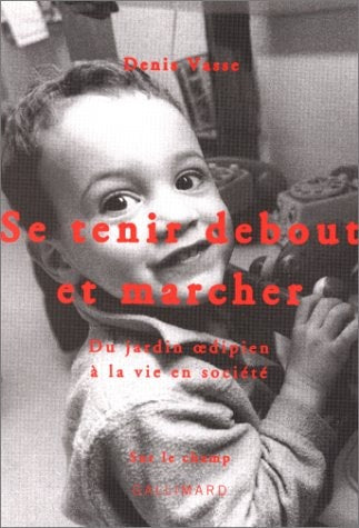 SE TENIR DEBOUT ET MARCHER, de Denis Vasse | portada del libro
