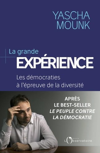 A GRANDE EXPERIENCE, de Yascha Mounk | portada del libro