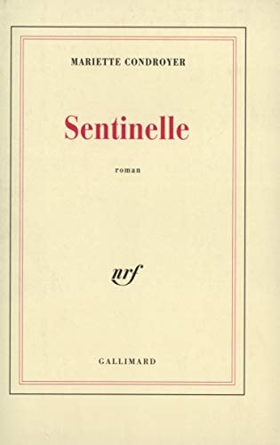 SENTINELLE, de Mariette Condroyer | portada del libro