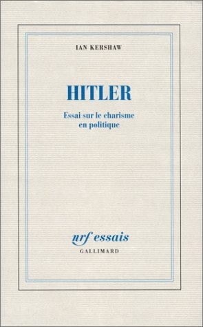 Hitler. Essai Sur le Charisme en Politique., de Ian Kershaw | portada del libro