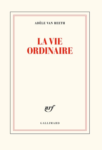 LA VIE ORDINAIRE, de Adèle Van Reeth | portada del libro