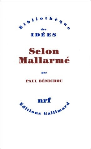 SELON MALLARME, de Paul Bénichou | portada del libro