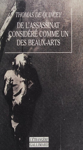 DE L'ASSASSINAT CONSIDERE COMME UN DES BEAUX-ARTS, de Thomas De Quincey | portada del libro