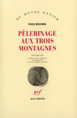 PELERINAGE AUX TROIS MONTAGNES, de 由紀夫·三島 | portada del libro