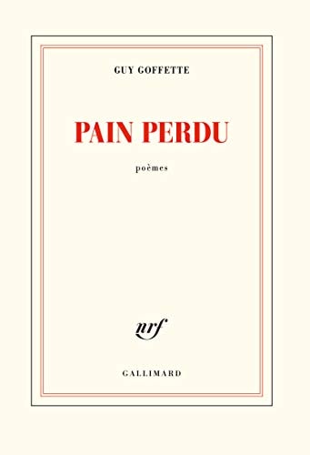 PAIN PERDU, de Guy Goffette | portada del libro