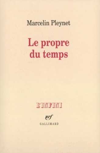 LE PROPRE DU TEMPS, de Marcelin Pleynet | portada del libro