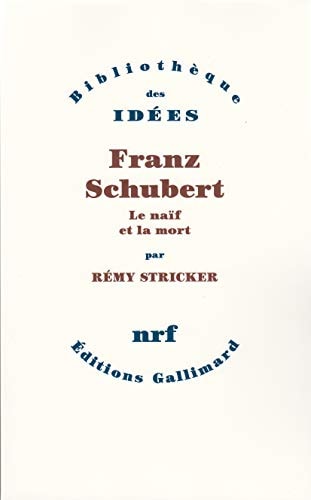 FRANZ SCHUBERT, de Rémy Stricker | portada del libro