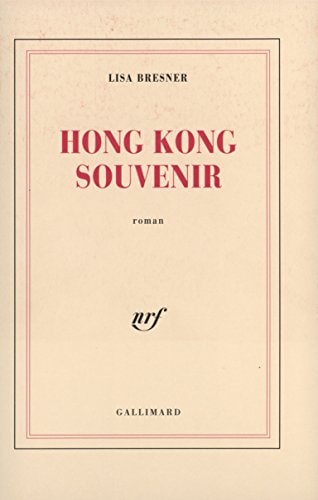 HONG KONG SOUVENIR, de Lisa Bresner | portada del libro