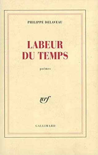 LABEUR DU TEMPS, de Philippe Delaveau | portada del libro