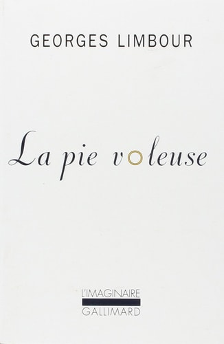 LA PIE VOLEUSE, de Georges Limbour | portada del libro