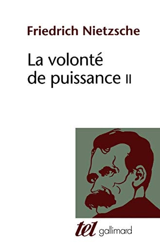 LA VOLONTE DE PUISSANCE T2, de Friedrich Wilhelm Nietzsche | portada del libro