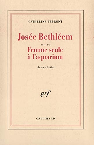 JOSEE BETHLEEM / FEMME SEULE A L'AQUARIUM, de Catherine Lépront | portada del libro