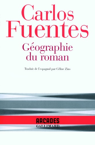 GEOGRAPHIE DU ROMAN, de Carlos Fuentes | portada del libro