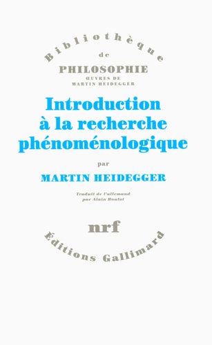 INTRODUCTION A LA RECHERCHE PHENOMENOLOGIQUE, de Martin Heidegger | portada del libro