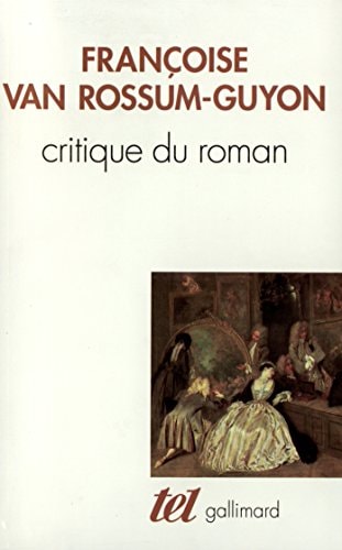 CRITIQUE DU ROMAN, de Françoise van Rossum-Guyon | portada del libro