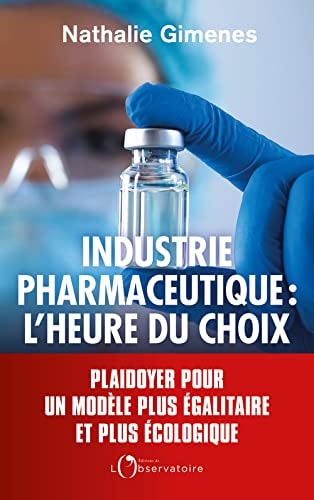 'INDUSTRIE PHARMACEUTIQUE. L'HEURE DU C, de Nathalie Gimenes | portada del libro