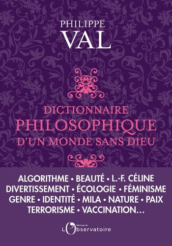 Dictionnaire philosophique d'un monde sans dieu, de Philippe Val | portada del libro