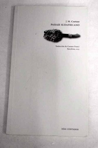 PAISAJE SUDAFRICANO, de J. M. Coetzee | portada del libro