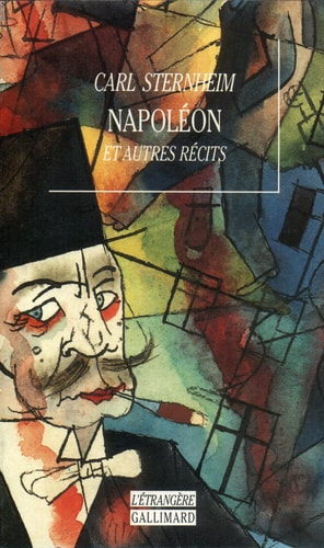 NAPOLEON ET AUTRES RECITS, de Carl Sternheim | portada del libro