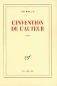 L'INVENTION DE L'AUTEUR, de Jean Rouaud | portada del libro