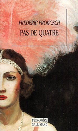 PAS DE QUATRE, de Frederic Prokosch | portada del libro