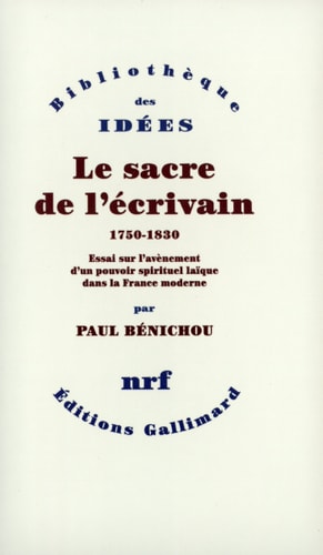 LE SACRE DE L'ECRIVAIN, de Bénichou | portada del libro