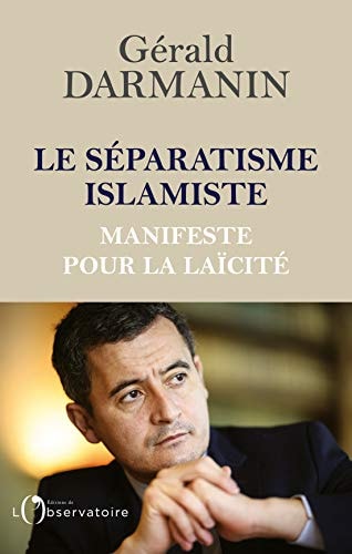 E SEPARATISME ISLAMISTE. MANIFESTE POUR, de Gérald Darmanin | portada del libro
