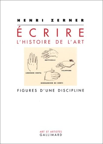 Ecrire L'Histoire de L'Art. Figures D'Une Discipline., de Zerner | portada del libro