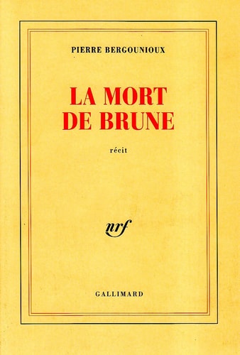 LA MORT DE BRUNE, de Pierre Bergounioux | portada del libro