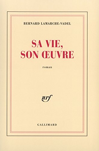 SA VIE SON OEUVRE, de Bernard Lamarche-Vadel | portada del libro