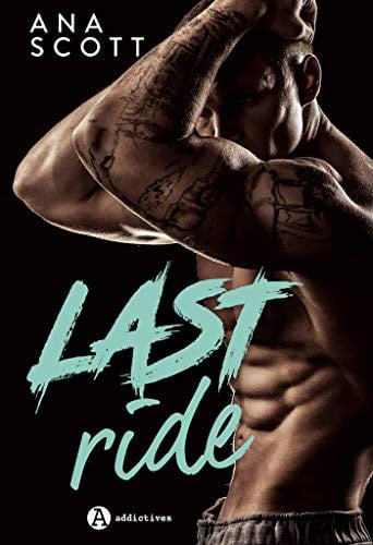 LAST RIDE, de SCOTT ANA | portada del libro