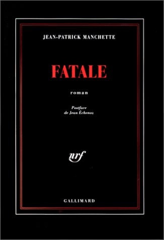 FATALE, de Jean-Patrick Manchette | portada del libro