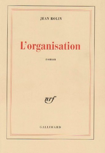 L'ORGANISATION, de Rolin | portada del libro