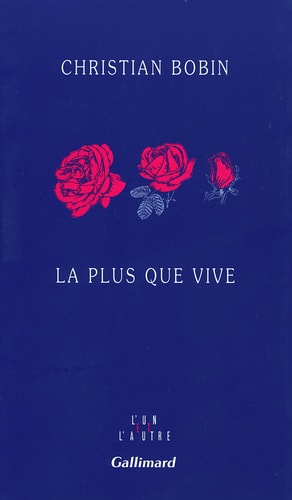 LA PLUS QUE VIVE, de Christian Bobin | portada del libro
