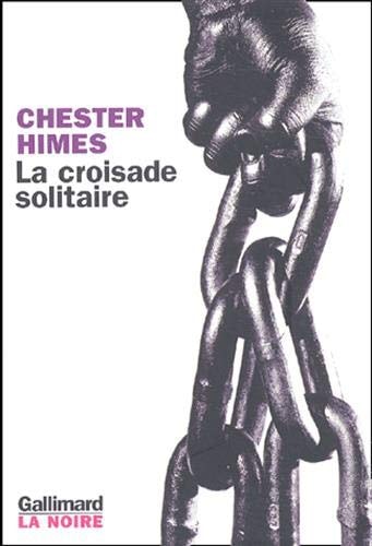 LA CROISADE SOLITAIRE, de Chester Himes | portada del libro