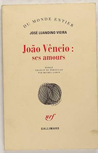 JOAO VENCIO SES AMOURS, de José Luandino Vieira | portada del libro