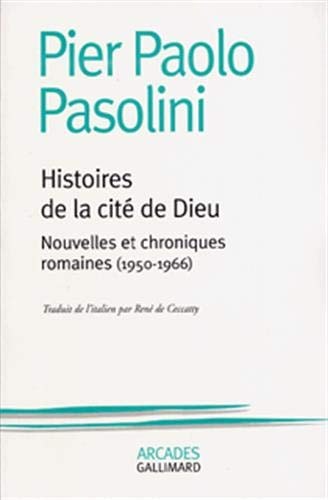 HISTOIRES DE LA CITE DE DIEU, de Pier Paolo Pasolini | portada del libro