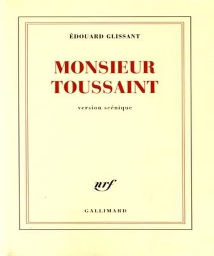 MONSIEUR TOUSSAINT, de Édouard Glissant | portada del libro