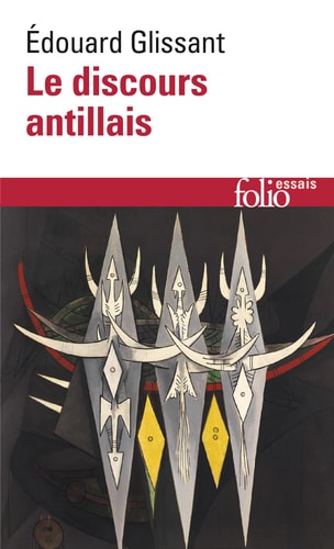 Le discours antillais, de Édouard Glissant | portada del libro